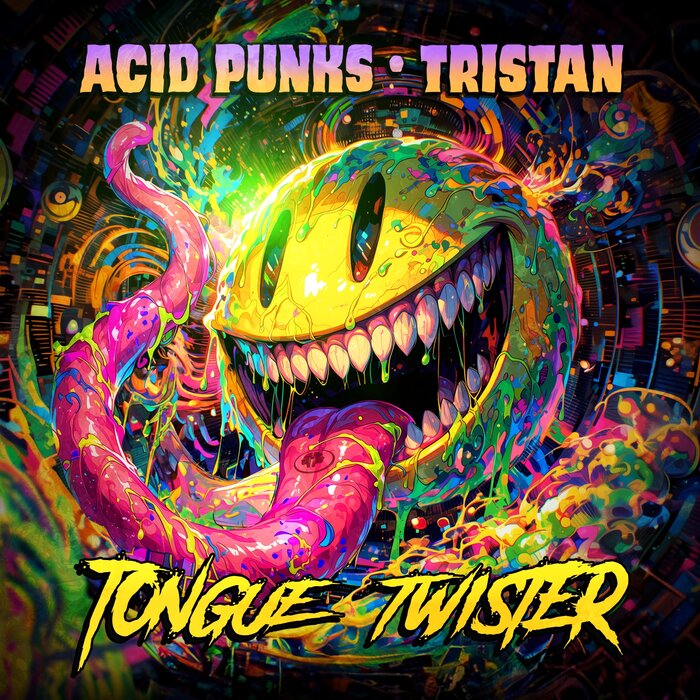 Acid Punks/Tristan - Tongue Twister