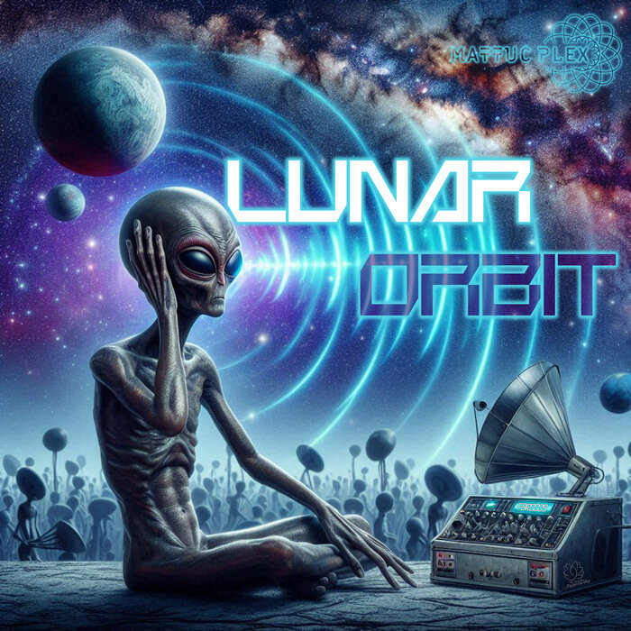 Mattuc Plex - Lunar Orbit