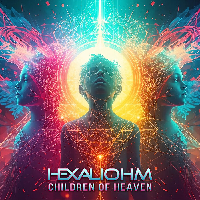 Hexaliohm - Children Of Heaven