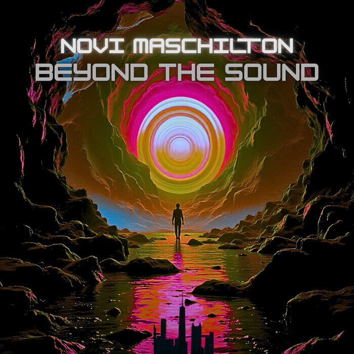 Novi Maschilton - Beyond The Sound