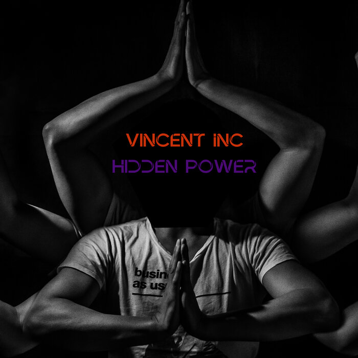 Vincent Inc - Hidden Power