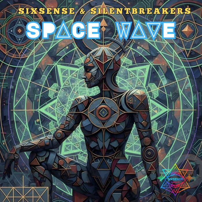 Sixsense/SilentBreakers - Space Wave