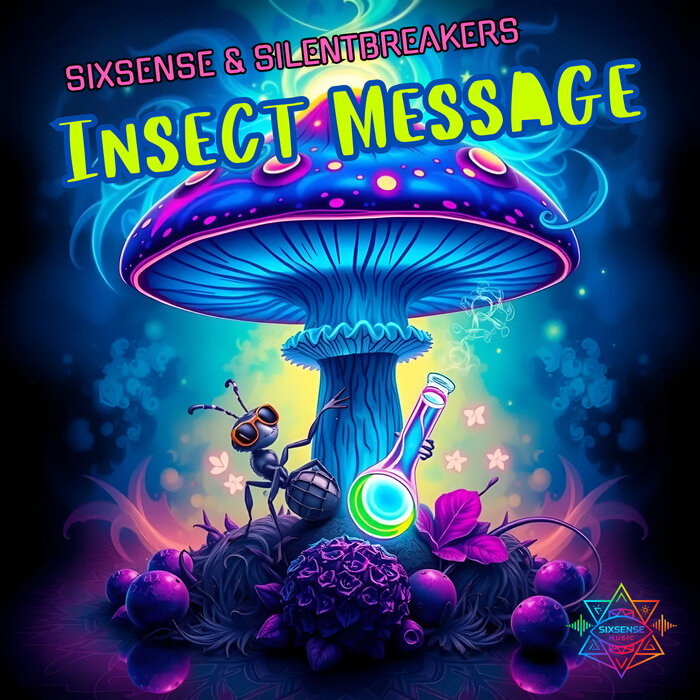 Sixsense/SilentBreakers - Insect Message