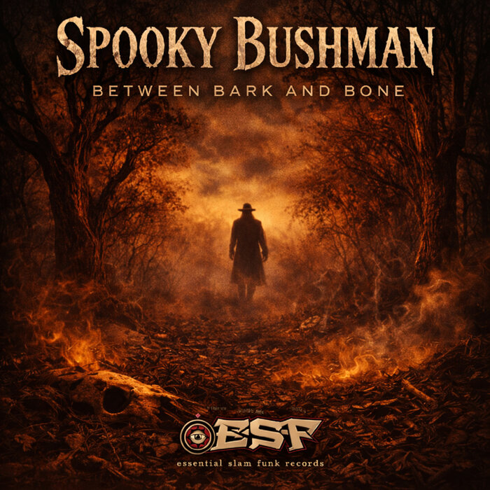 The Spooky Bushman - Between Bone And Bark
