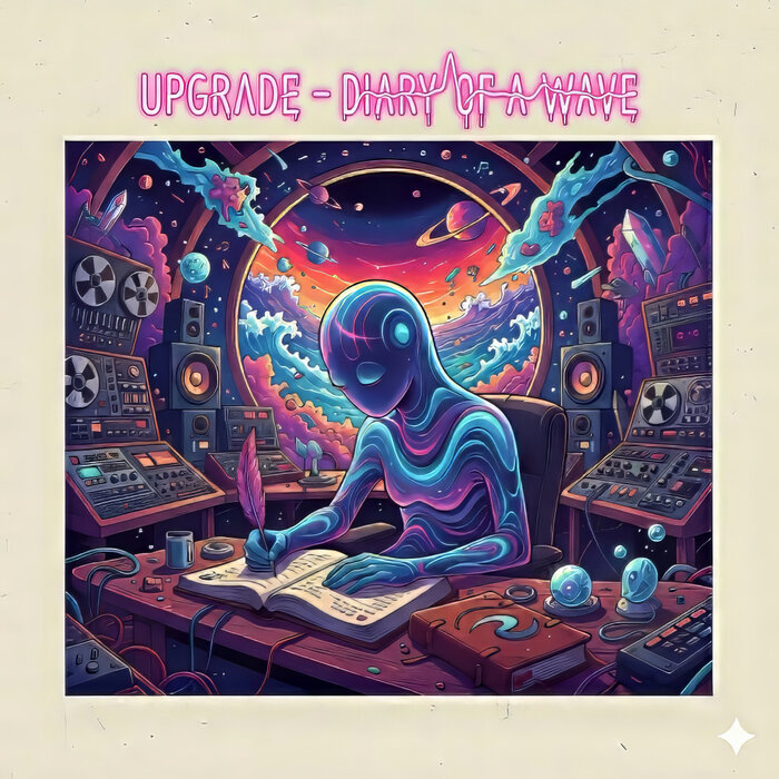 Upgrade - Diary Of A Wave
