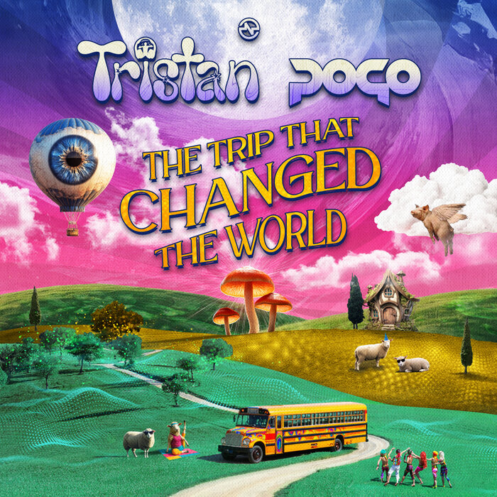 Tristan/Pogo - The Trip That Changed The World