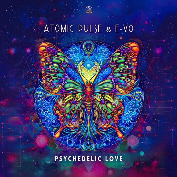Atomic Pulse/E-VO (Psy) - Psychedelic Love