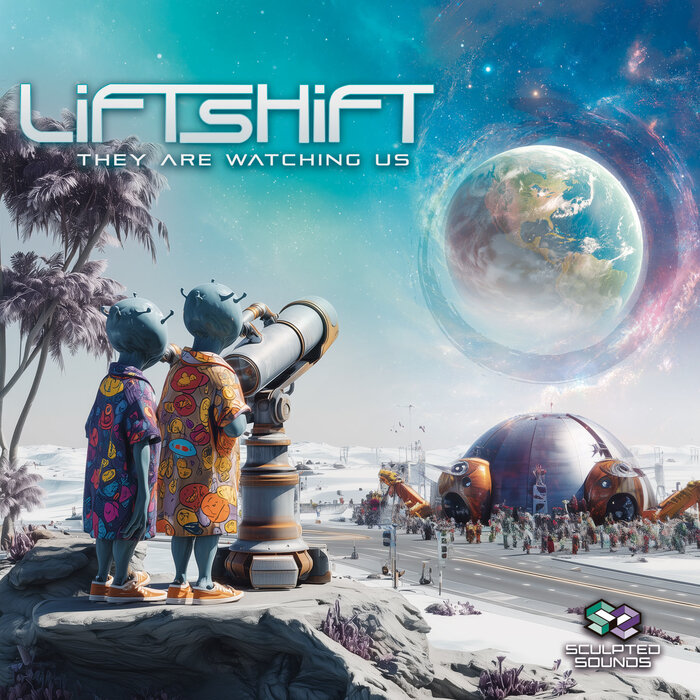 Liftshift - They Are Watching Us