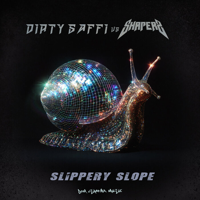 Dirty Saffi/Shaperz - Slippery Slope