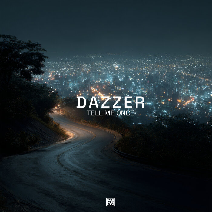 Dazzer - Tell Me Once