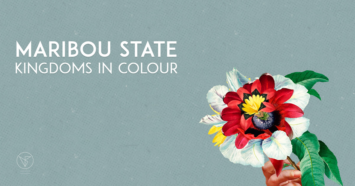 Maribou State - Kingdoms In Colour - album out on Counter